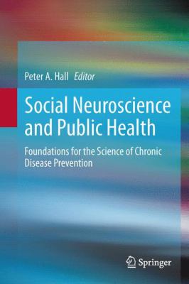Social Neuroscience and Public Health 