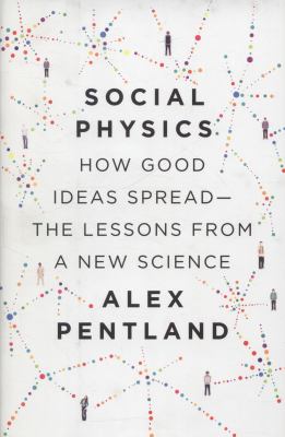 Social Physics Pentland Alex 