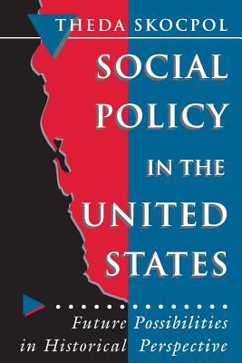Social Policy in the United States 