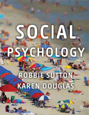 Social Psychology Douglas Karen 