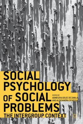 Social Psychology of Social Problems Golec Agnieszka 
