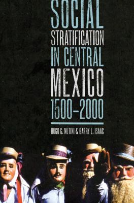 Social Stratification in Central Mexico 1500 2000 