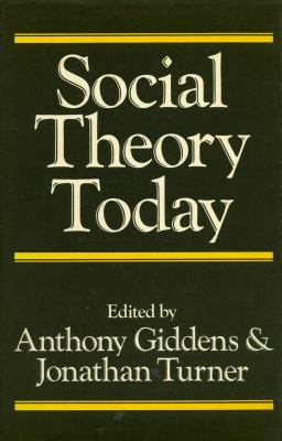 Social Theory Today Giddens Arthony 