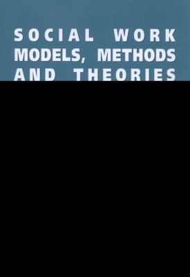 Social Work Models Methods and Theories Ford 
