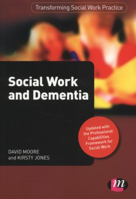 Social Work and Dementia Moore David 