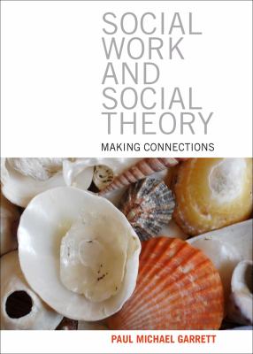 Social Work and Social Theory 