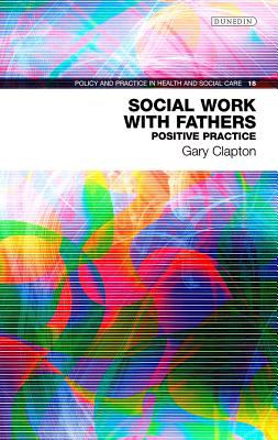 Social Work with Fathers 