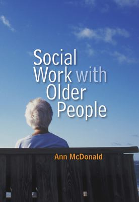 Social Work with Older People McDonald Ann 