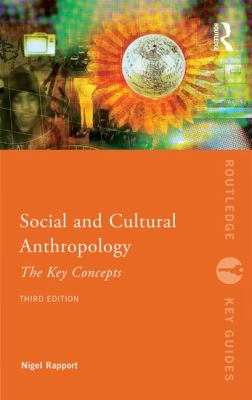 Social and Cultural Anthropology Rapport Nigel 