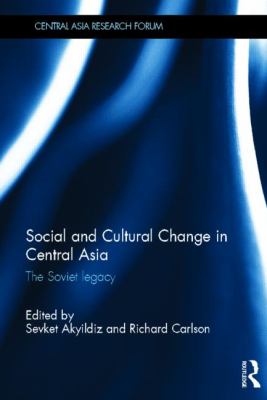 Social and Cultural Change in Central Asia 