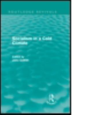 Socialism in a Cold Climate Griffith John 