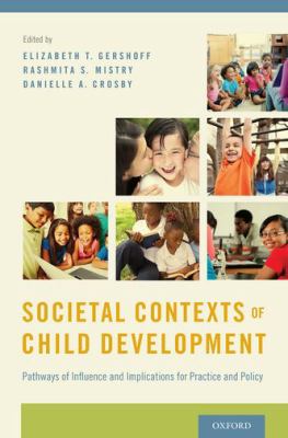 Societal Contexts of Child Development 