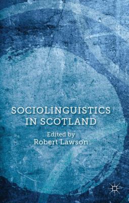 Sociolinguistics in Scotland 