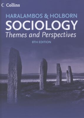 Sociology Themes and Perspectives Haralambos Michael 