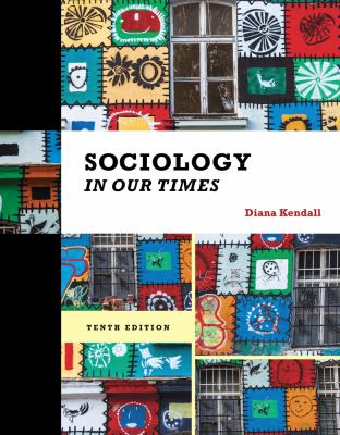 Sociology in Our Times Kendall Diana 