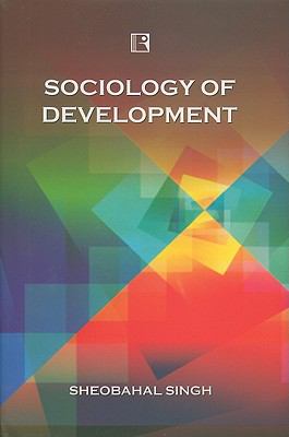 Sociology of Development Singh Sheobahal 