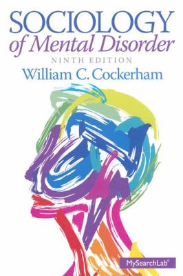Sociology of Mental Disorder Cockerham William 