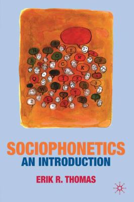 Sociophonetics Thomas Erik 