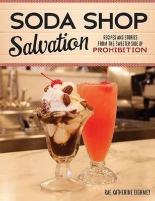 Soda Shop Salvation Eighmey Rae 