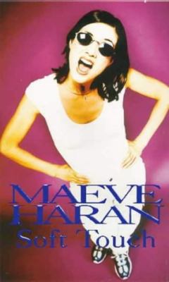 Soft Touch Haran Maeve 