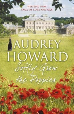 Softly Grow the Poppies Howard Audrey 
