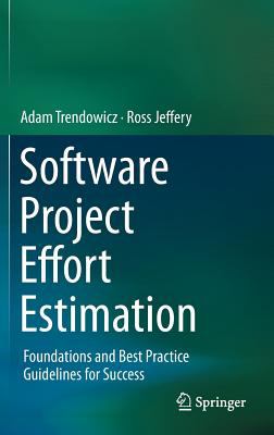 Software Project Effort Estimation Trendowicz Adam 