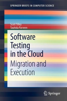 Software Testing in the Cloud Tilley Scott 