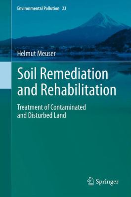 Soil Remediation and Rehabilitation 