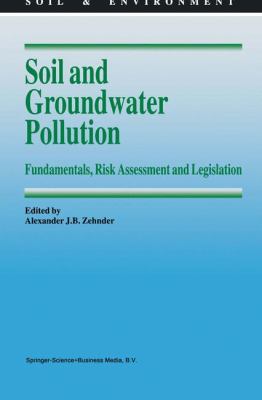 Soil and Groundwater Pollution Zehnder Alexander 