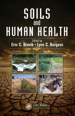 Soils and Human Health Brevik Eric Charles 