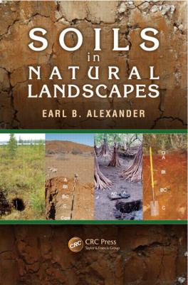 Soils in Natural Landscapes Alexander Earl B 