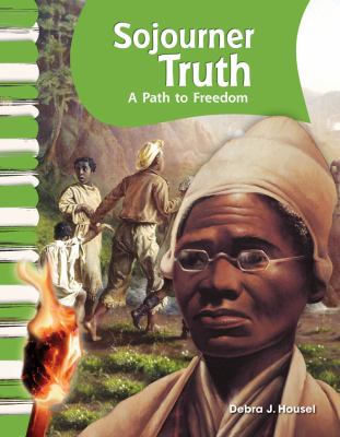 Sojourner Truth Housel Debra J 