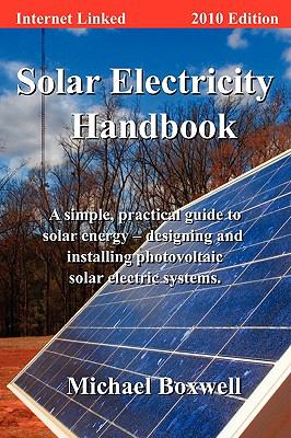 Solar Electricity Handbook Boxwell Michael 