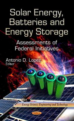 Solar Energy Batteries and Energy Storage 
