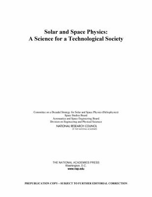 Solar and Space Physics Aeronautics and 