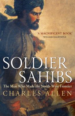 Soldier Sahibs Allen Charles 