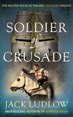 Soldier of Crusade Ludlow Jack 