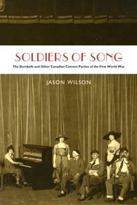 Soldiers of Song Wilson Jason 