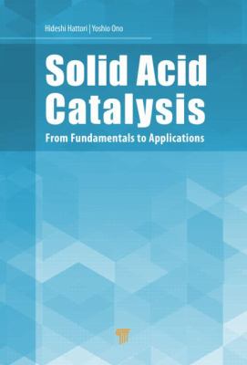 Solid Acid Catalysis Hattori Hideshi 