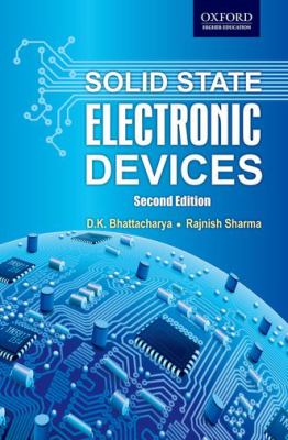 Solid State Electronic Devices Bhattacharya D K 