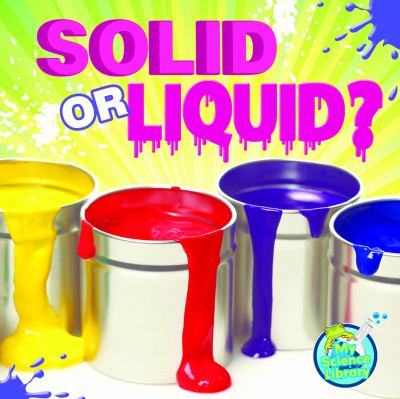 Solid or Liquid Hansen Amy S 