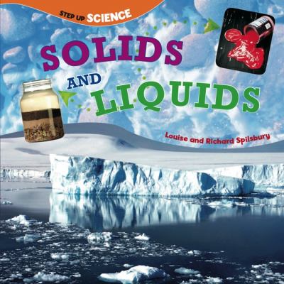 Solids and Liquids Spilsbury Louise 
