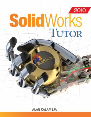 Solidworks 2010 Tutor 