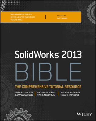 Solidworks 2013 Bible 