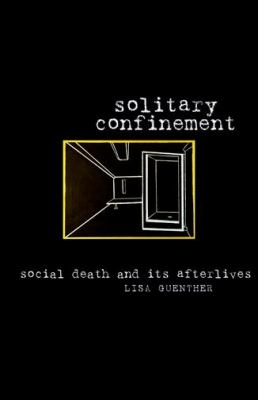 Solitary Confinement Guenther Lisa 