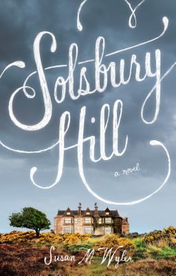 Solsbury Hill Wyler Susan M 