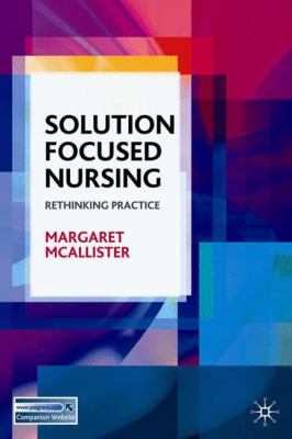 Solution Focused Nursing 