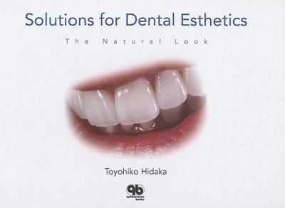 Solutions for Dental Esthetics 