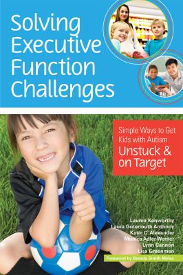 Solving Executive Function Challenges Kenworthy Ph D 