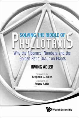 Solving the Riddle of Phyllotaxis Adler Irving 